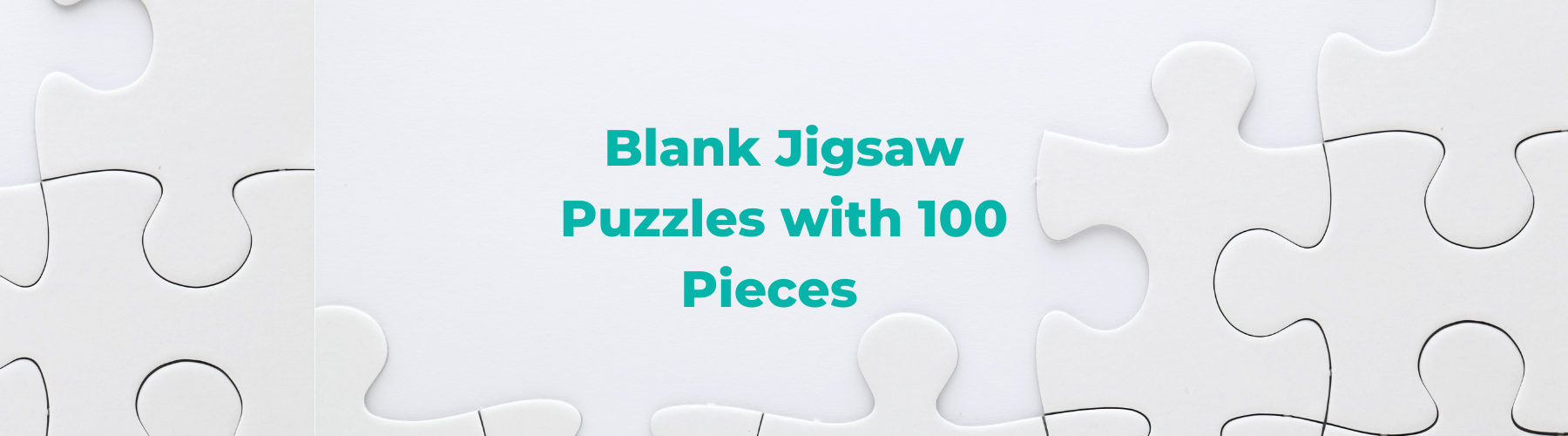 Blank Jigsaw Puzzles With 100 Pieces